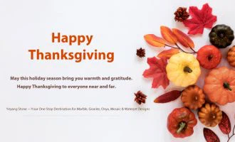 Thanksgiving At Yeyang Stone: A Season of Appreciation